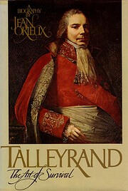 Talleyrand: The Art of Survival